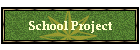 School Project